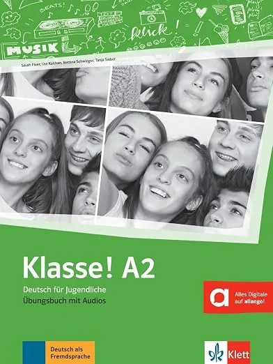 Klasse! a2, libro de ejercicios + audio: Cahier d'activités. Con pistas audios: Vol. 2