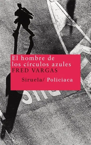 El hombre de los círculos azules (Serie del comisario Adamsberg nº 1)