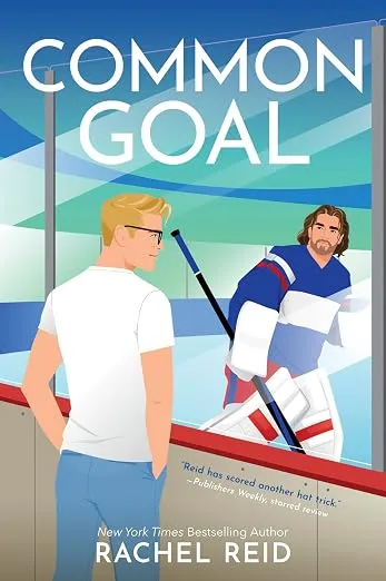 COMMON GOAL: Now Streaming on Crave and HBO Max: 4 (Game Changers: Heated Rivalry Book Series, 4)