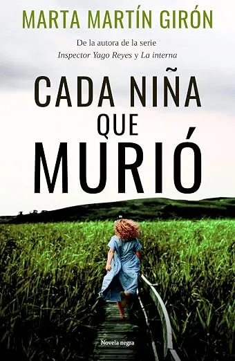 CADA NIÑA QUE MURIÓ: Novela Negra que te atrapará