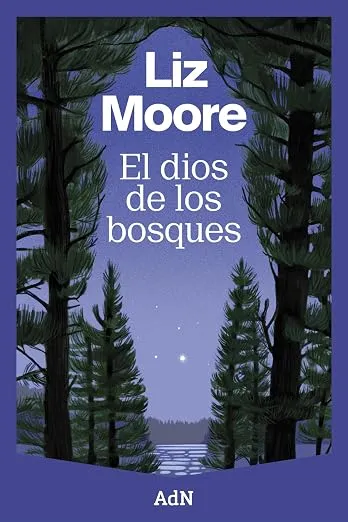 El dios de los bosques (AdN Editorial Grupo Anaya)