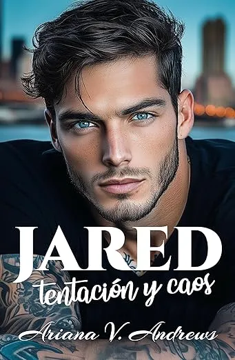 Jared, tentación y caos (CHICOS MALOS)