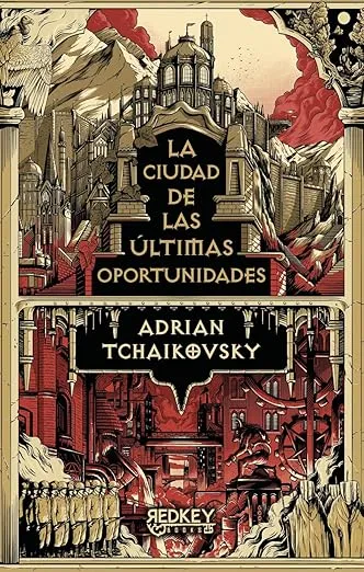 La ciudad de las últimas oportunidades