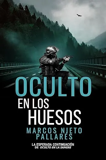 Oculto en los huesos: La frenética continuación de Oculto en la sangre (Bilogía Oculto nº 2)