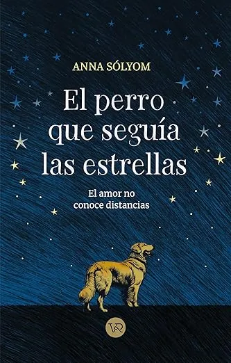 El perro que seguía las estrellas (VR)