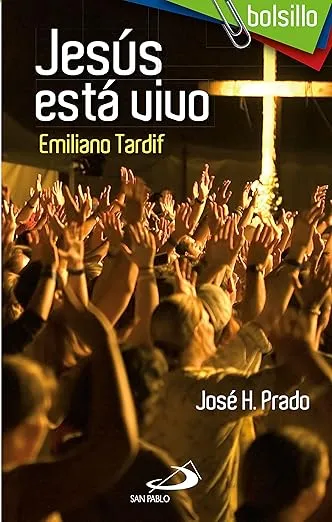 Jesús está vivo: Emiliano Tardif (Bolsillo San Pablo nº 5)