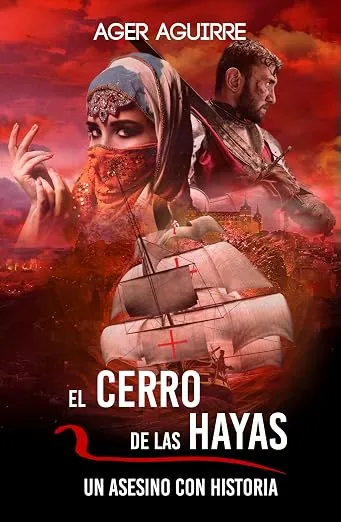 EL CERRO DE LAS HAYAS: Thriller policíaco en Toledo: Un asesino con historia