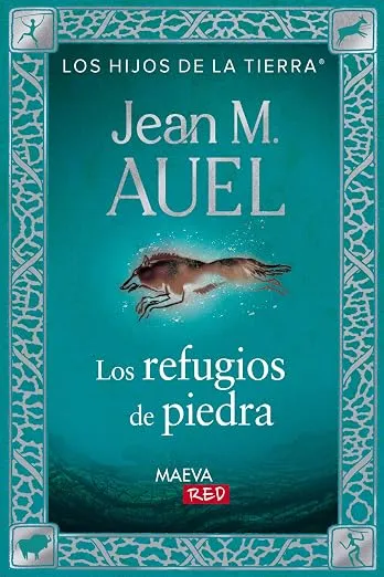 Los refugios de piedra: Edición actualizada y revisada (Los hijos de la tierra nº 5)