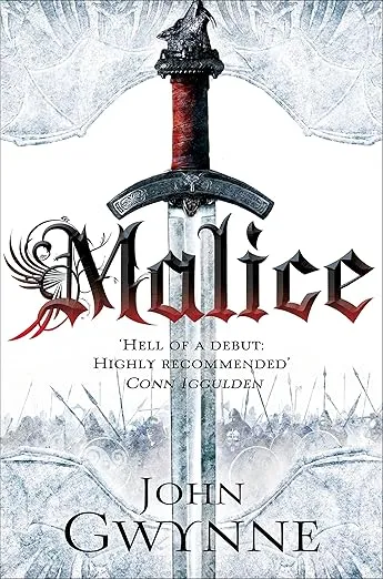 Malice: Award-winning epic fantasy inspired by the Iron Age (The Faithful and The Fallen Series Book 1) (English Edition)